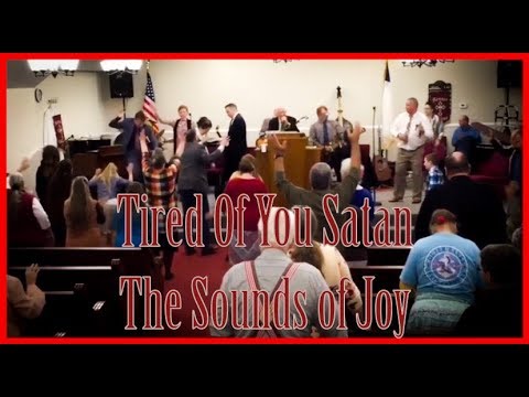 Tired Of You Satan//The Sounds Of Joy