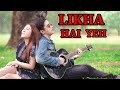 Likha Hai Yeh In Hawaon Pe Lyrics Darr Hariharan Lata Mangeshkar Cover By Joy Ray