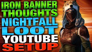 Iron Banner Thoughts - Nightfall Rewards - YouTube Setup - Destiny PVP Gameplay