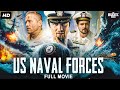 US NAVAL FORCES Full Hollywood Action Movie English Movie Free Movies