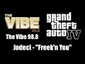 GTA IV (GTA 4) - The Vibe 98.8 | Jodeci - "Freek'n You"