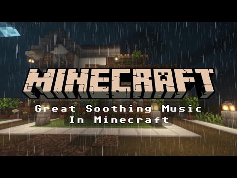 Lightly Mellow - Minecraft Music| Rainy Night Ambience and Soothing Piano Music ⛈️ [relax and sleep]