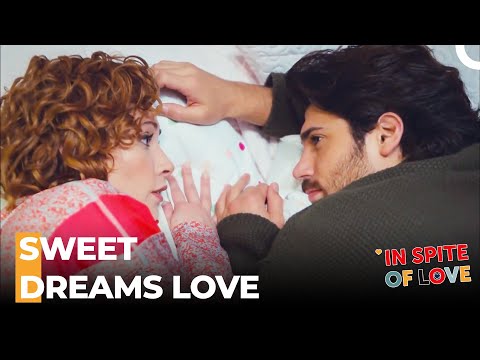 The Sweetest Sleeps Are Only With You - In Spite Of Love Episode 58
