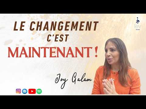 Le changement, c'est maintenant !