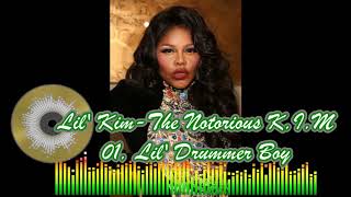 Lil&#39; Kim - 01 Lil&#39; Drummer Boy