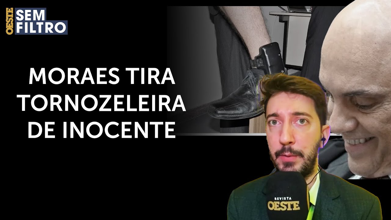 EXCLUSIVO: após denúncia da Oeste, Moraes manda tirar tornozeleira de absolvido pelo 8/1