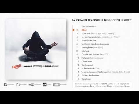 Lautrec - La cruauté tranquille du quotidien suffit - Prods par Guts (full album)
