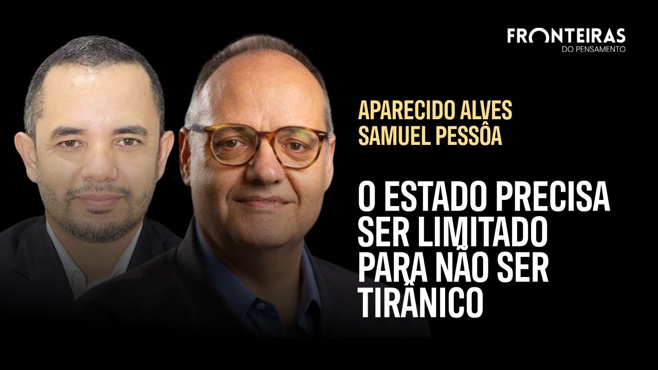 Aparecido Alves e Samuel Pessôa: O Equilíbrio entre Estado e Sociedade Civil