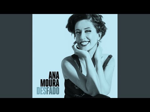 Amor afoito - Ana Moura
