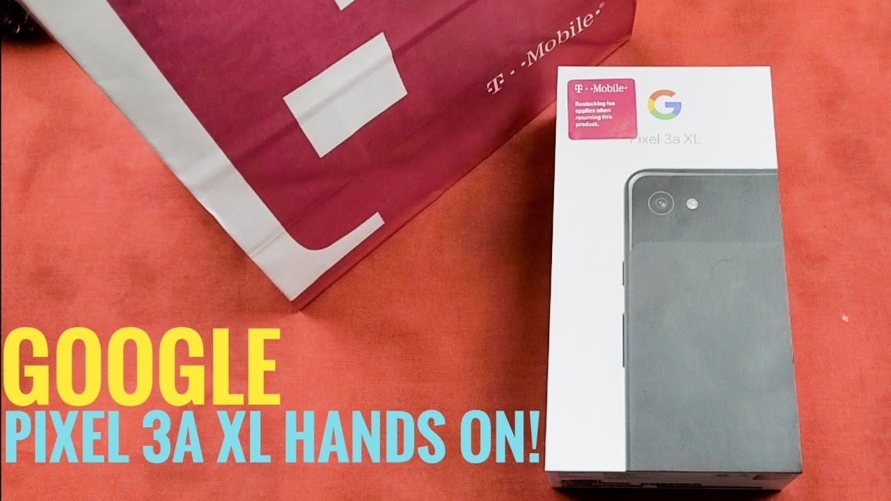 Google Pixel 3a XL Unboxing and First Impressions!