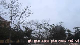 Hải Hậu A-Khi Đàn Chim Trở Về