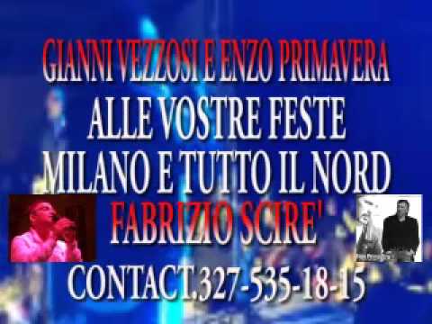 GIANNI VEZZOSI E ENZO PRIMAVERA AL NORD