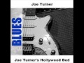 Big Joe Turner - "Hollywood Bed (Cherry Red Blues)" - 1946 - National Records