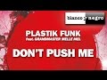 Plastik Funk Feat. Grandmaster Melle Mel - Don't ...