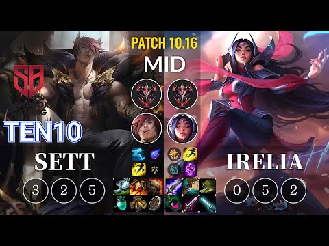 SB Ten10 Sett vs Irelia Mid - KR Patch 10.16