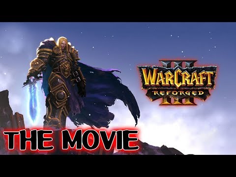 Warcraft 3 Reforged THE MOVIE