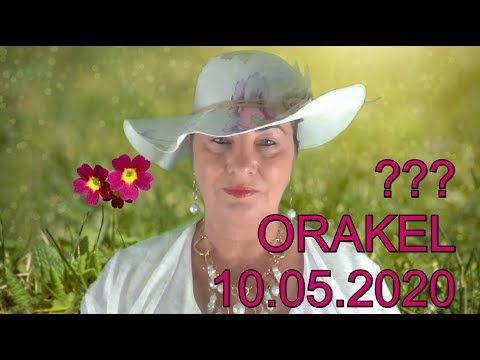 ??? ORAKEL: 10.05.2020