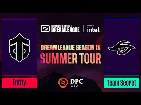 Dota2 - Entity vs Team Secret - Game 1 - DPC WEU Tour 3 - DreamLeague 18 Division 1