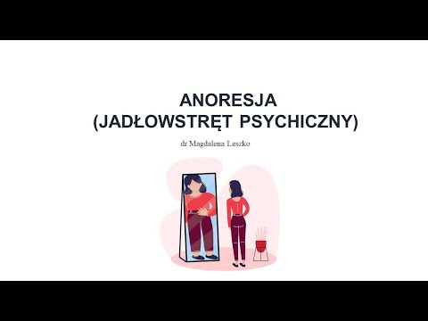 Anoreksja (jadłowstręt psychiczny)