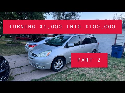 Turning $1,000 into $100,000 by flipping Cars! PART 2