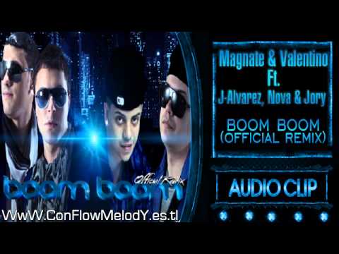Magnate Y Valentino Ft. J Alvarez y Nova Y Jory -- Boom Boom (Official Remix)