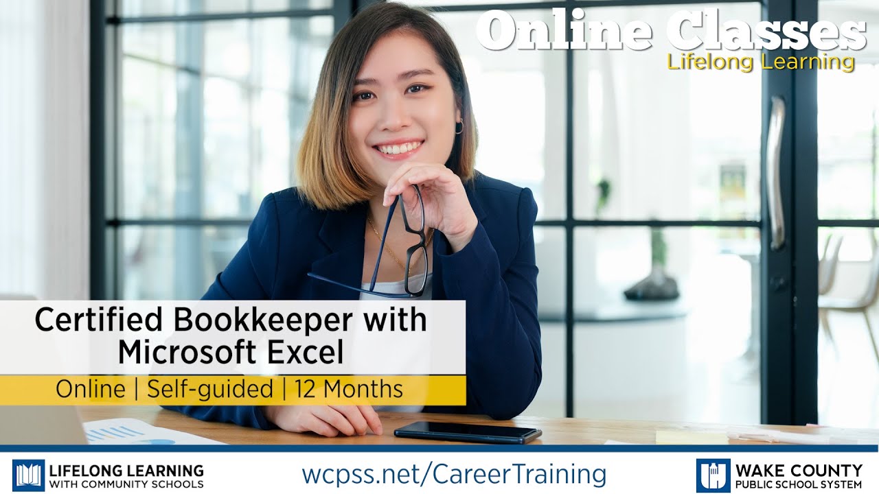 WCPSS Career Training Certificates - Certified Bookkeeper with Microsoft Excel