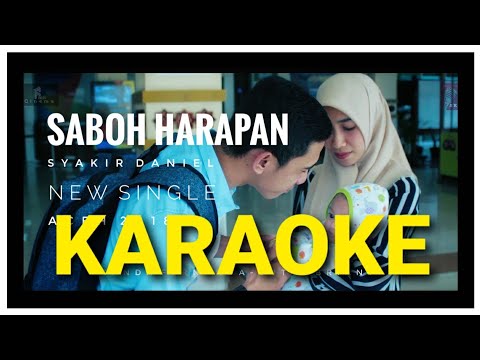 Saboh Harapan - Syakir Daniel ( KARAOKE )