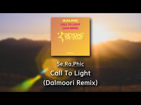 Se.Ra.Phic - Call To Light (Dalmoori Remix) [BTSR274]