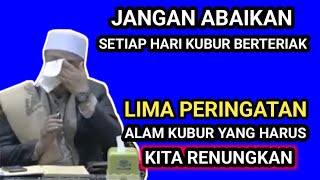 Download lagu Jangan Abaikan ! 5 Peringatan Kubur yang Harus Kita Renungkan - TGH Zainul Huda' mp3
