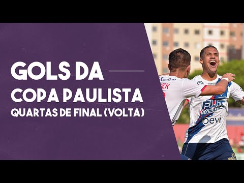 TODOS OS GOLS DOS JOGOS DE VOLTA DAS QUARTAS DE FINAL DA COPA PAULISTA