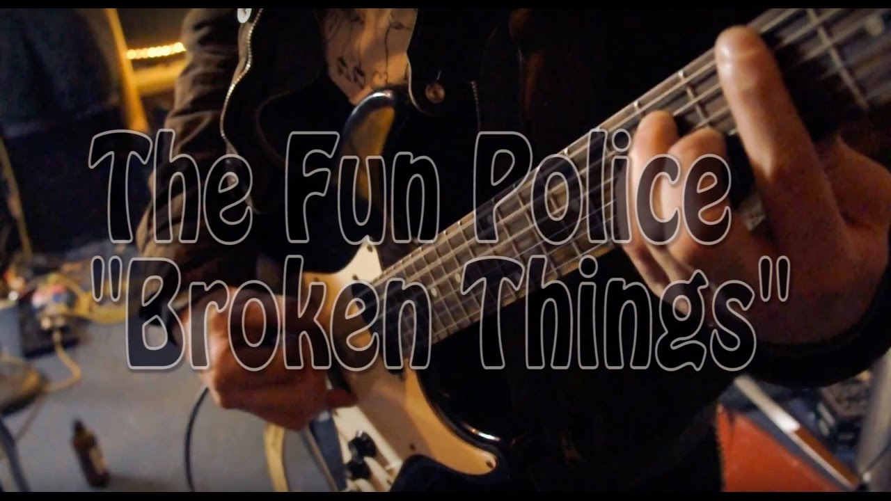 The Fun Police - Broken Things (Official Video)