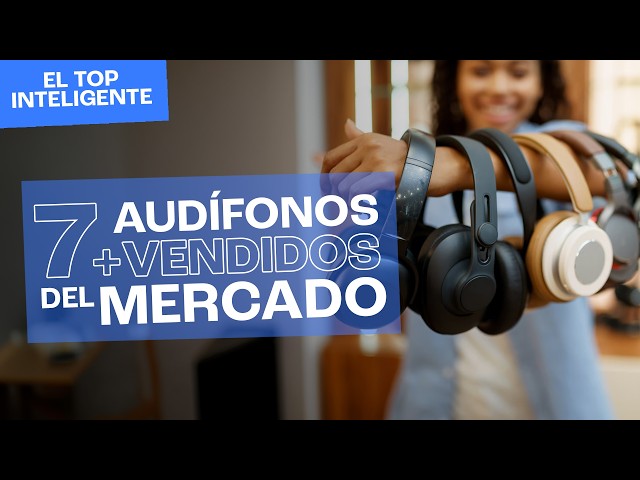 Los audífonos más vendidos que realmente valen la pena
