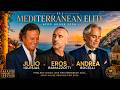 Ep 3 Mediterranean Elite Julio Iglesias Eros Ramazzotti Andrea Bocelli Afro House 2026