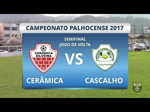 CAMPEONATO PALHOCENSE 2017 - SEMIFINAL - CERÂMICA 4 X 0 CASCALHO - MELHORES MOMENTOS