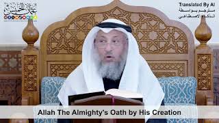 7 - Allah The Almighty's Oath by His Creation - Shaikh Othman Alkhamees