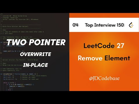 Leetcode 27 Remove Element Two Pointer Overwrite Method Leetcode Top Interview 150 Jdcodebase