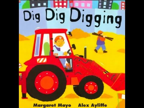 Virtual Kindergarten | Dig Dig Digging | Reading with Mac Comer