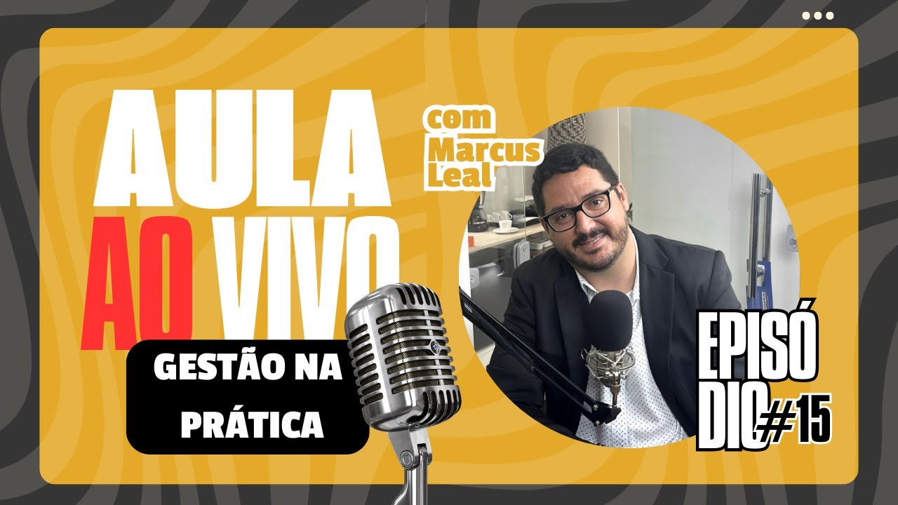 Gestão na Prática #15 - Como sair da zona de conforto e organizar a sua empresa?