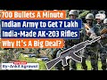 Indian Army To Receive India Made AK 203 Rifles Ankit Agrawal Study IQ