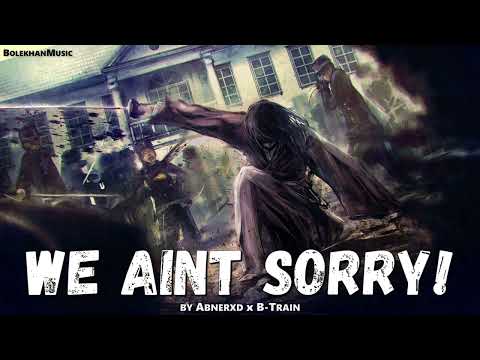 「EPIC HIP-HOP」WE AINT SORRY!'