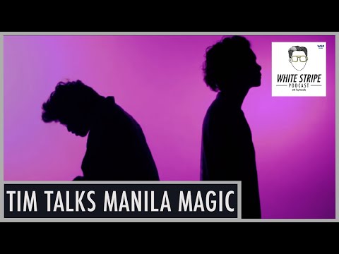 Where is Manila Magic in 2020? | Tim Marquez | White Stripe Podcast