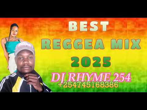 BEST REGGEA MIX 2025 NONSTOP HITS - DJ RHYME 254 | OWEN GREY | CIDDY RANKS |  ITALS | REGGEA ROOTS