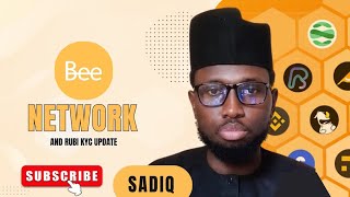 BEE NETWORK AND RUBI NETWORK KYC UPDATE