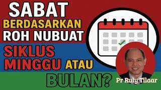 Download lagu Sabat berdasarkan Roh Nubuat: Siklus Minggu atau Bulan mp3