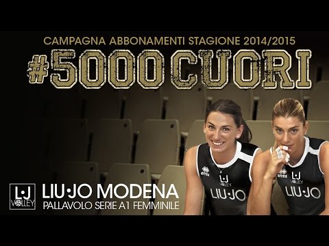 #5000CUORI per LJ Volley - Campagna Abbonamenti 2014/2015 Liu Jo Modena