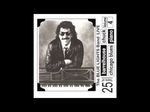 Barrelhouse Chuck - 25 Years Of Barrelhouse Chicago Blues Piano Vol 4