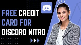 How to Get FREE Credit Card For Discord Nitro (2023)