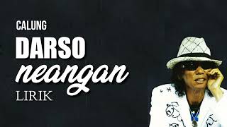 Download lagu Calung Lawas Darso - Neangan | Lirik mp3