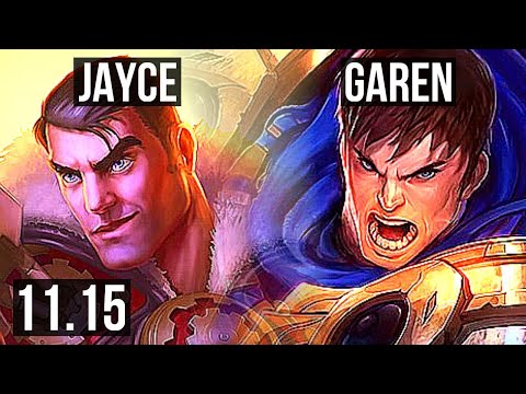 JAYCE vs GAREN (TOP) | 15/1/4, Legendary, 800+ games | EUW Diamond | v11.15