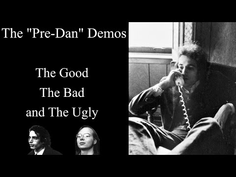 The Pre Dan Demos: The Good, The Bad, and The Ugly
